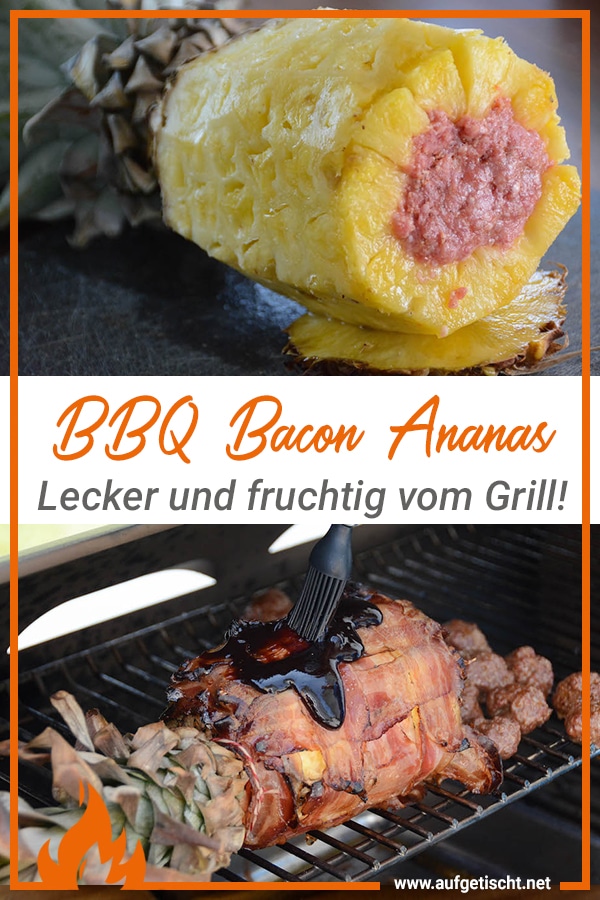 Das Rezept zur BBQ Bacon Ananas vom Grill auf Pinterest pinnen