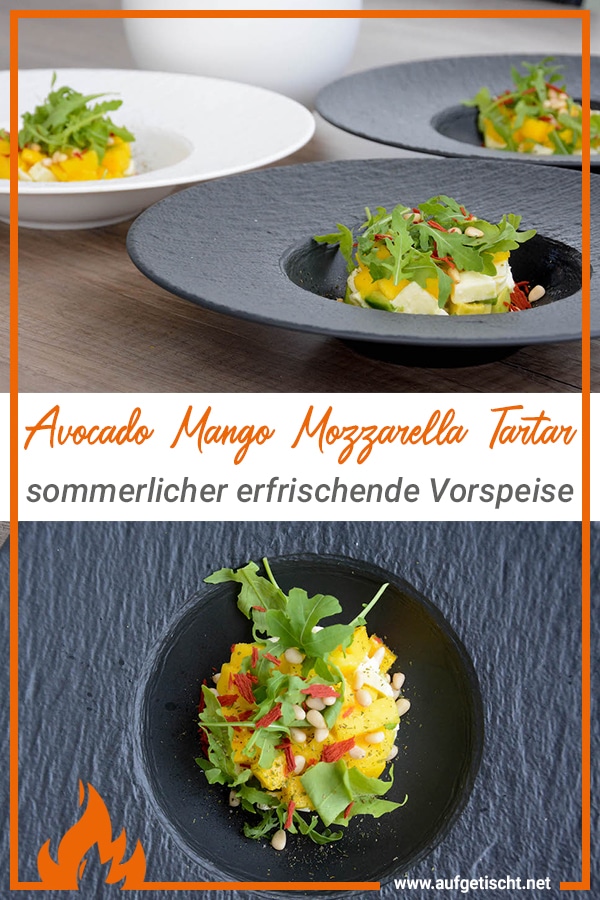 Avocado Mango Mozzarella Tatar, die perfekte sommerliche Vorspeise