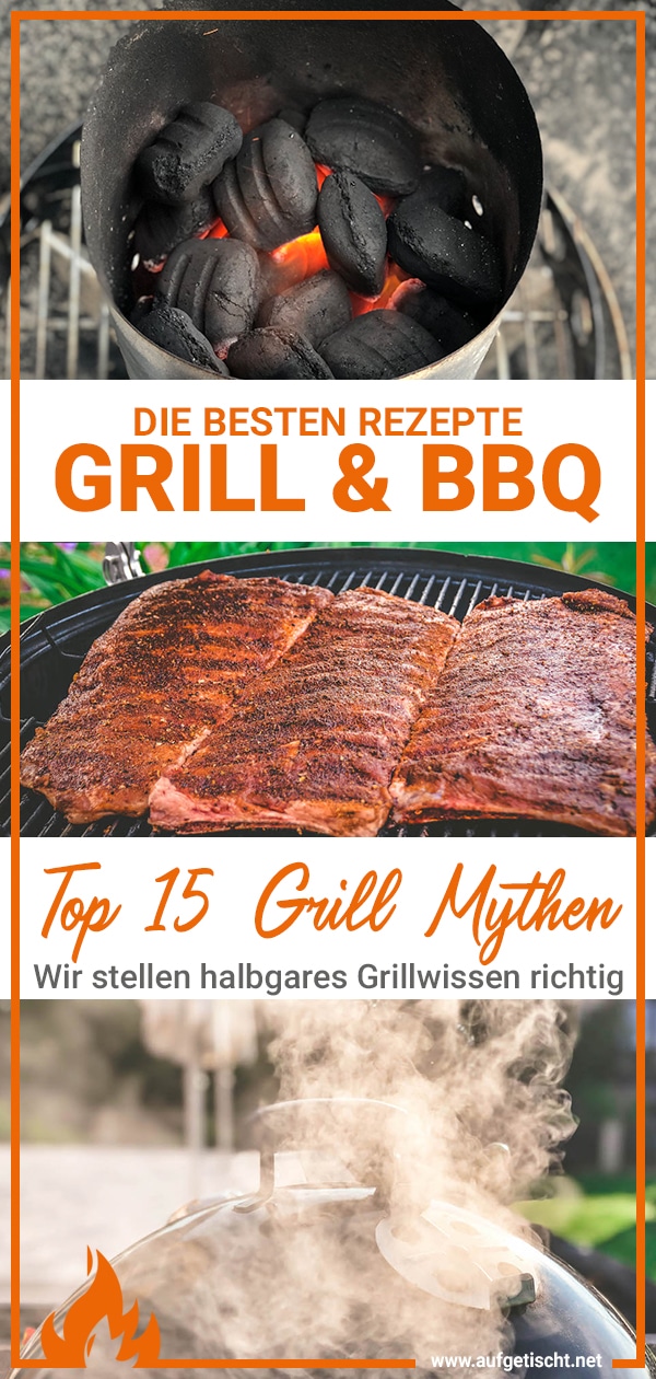 Top 15 Grill-Mythen - wir decken auf