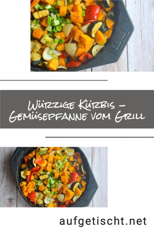 Würzige Kürbis Gemüsepfanne vom Grill