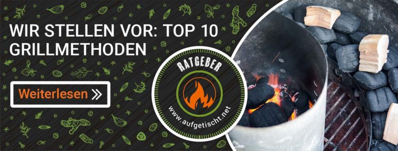 Top 10 Grillmethoden Ratgeber