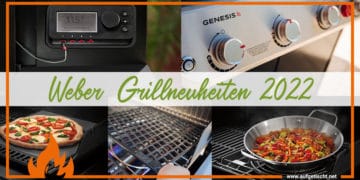 Die Weber Grillneuheiten 2022 - grillneuheiten 2022 - 246 Weber Grillneuheiten 2022