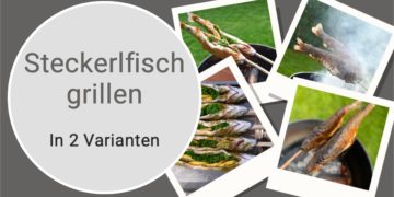 Steckerlfisch Grillen in 2 Varianten - Steckerlfisch grillen 4 - 36 Steckerlfisch Grillen in 2 Varianten